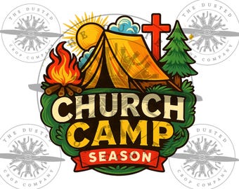 Church Camp Season SVG PNG Christian Summer Camping Shirt Sublimation Transfer  Design
