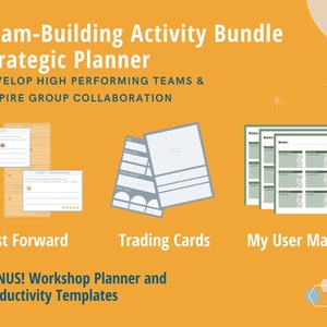 May include: A yellow background with the text "Team-Building Activity Bundle Strategic Planner" in black text. The text "DEVELOP HIGH PERFORMING TEAMS & INSPIRE GROUP COLLABORATION" is in smaller black text below. Three images of printable worksheets are shown: "Fast Forward", "Trading Cards", and "My User Manual". The text "BONUS! Workshop Planner and Productivity Templates" is in black text at the bottom of the image. The text "design ACE" is in white text on a blue and gray hexagonal pattern.