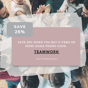Promo image offering 25% off digital downloads when buying 3 or more items using code 'TEAMWORK.