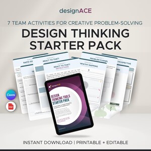 May include: A digital design pack with the text "DESIGN THINKING STARTER PACK" on a tablet, surrounded by worksheets. The pack includes 7 team activities for creative problem-solving. The Canva and PDF icons are also visible.
