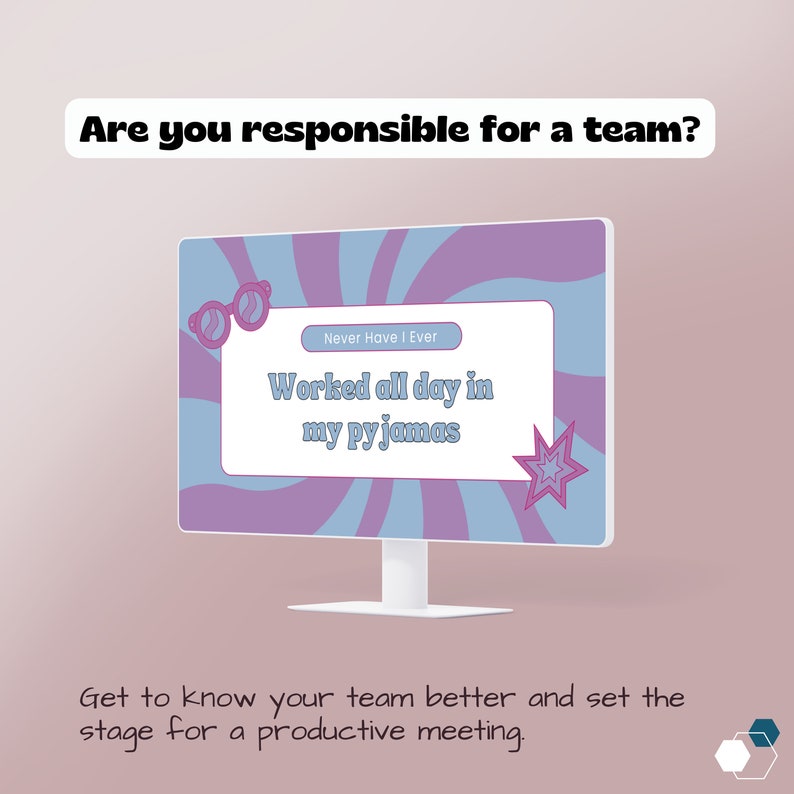 Never Have I Ever team icebreaker game displayed on a monitor, with the prompt 'Worked all day in my pyjamas.