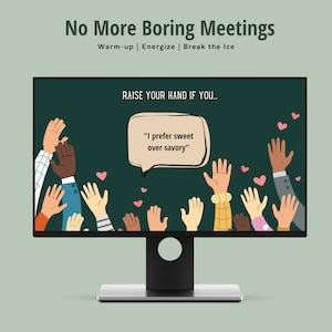 Promotional image for energizing meetings, featuring a 'Raise Your Hand If You' game with the prompt 'I prefer sweet over savory' displayed on a monitor.