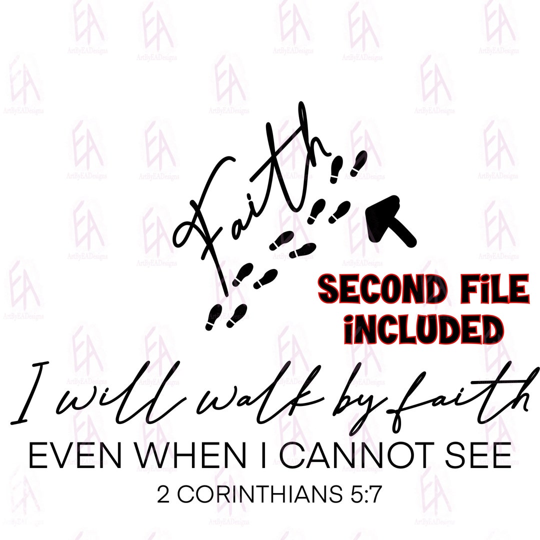 Walk by Faith Bible Verse Etsy