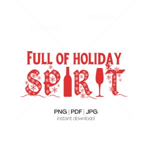 Plein d'esprit de vacances Vin de Noël Père Noël Chapeau Verre Joyeuses Fêtes PNG JPG PDF Télécharger Fichier numérique Art Design