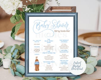 May include: A framed sign for a baby shower's "Dirty Soda Bar" with a light blue border. The sign lists soda recipes like "The Blue-Berry Bump" and "The Mama-Mosa Pop." A digital download sticker is in the bottom right.