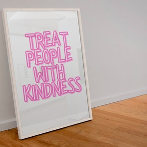 WALL ART- treat people with kindness, digital download wall art