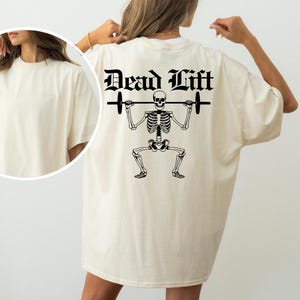 Dead lift Skeleton Funny Halloween Back of shirt Print Gym Shirt Pump Cover Halloween Spooky Gym Shirt Workout shirt Halloween Weightlifting