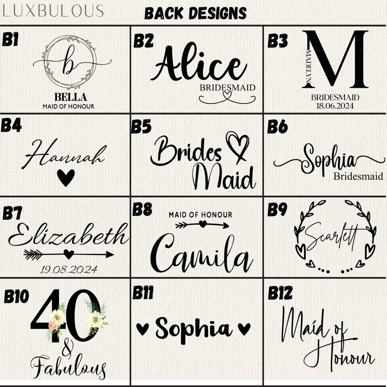 Op de afbeelding: Een raster van twaalf ontwerpopties voor de achterkant van een product, met namen, initialen en zinnen in elegante lettertypen. Ontwerpen omvatten namen als "Alice" en "Sophia", en zinnen als "Bruidsmeisje" en "Maid of Honour".