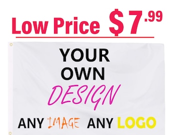 Pode incluir: Uma bandeira retangular branca com o texto preto YOUR OWN, o texto rosa DESIGN, o texto laranja ANY IMAGE e o texto amarelo ANY LOGO. A bandeira inclui ilhós metálicos no lado esquerdo para fins de fixação.