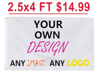 Custom Flag: 2.5x4 ft, Personalized Image, Logo, Text