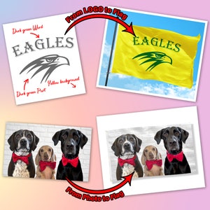 Puede incluir: Una ilustraci&oacute;n digital de una bandera amarilla con la palabra "EAGLES" en letras verde oscuro y un gr&aacute;fico de &aacute;guila verde oscuro. Debajo de la bandera hay una foto de tres perros con pajaritas rojas. Los perros est&aacute;n sentados frente a una pared de ladrillo blanco. El texto "From LOGO to Flag" y "From Photo to Flag" est&aacute; escrito en rojo en la imagen.