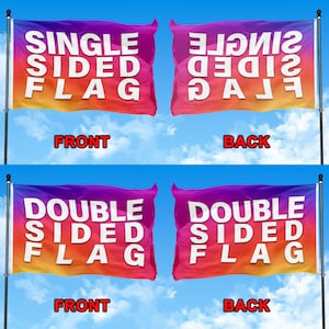 Puede incluir: Dos im&aacute;genes que muestran el frente y la parte posterior de una bandera de un solo lado y una bandera de doble cara. Las banderas son un degradado de rosa, naranja y amarillo. El texto en las banderas dice "SINGLE SIDED FLAG" y "DOUBLE SIDED FLAG".