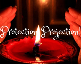 May include: A red candle with a flame burning brightly, with the words "Protection Projection!" written in white cursive above it.