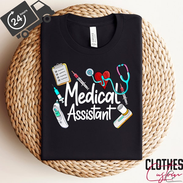 Medical Assistant Shirt, Medical Assistant Gift, Nurse Shirt,CMA Shirt, Certified Medical Doctor Assistant, Healthcare Shirt,MA Appreciation