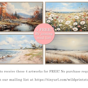 May include: Four framed paintings of landscapes, including a river scene, a field of wildflowers, a beach with waves, and a field of tall grass. The text "4 FREE! By joining mail list" is superimposed on the image. Join the mailing list at https://tinyurl.com/wildprintstudio to receive these four artworks for free.