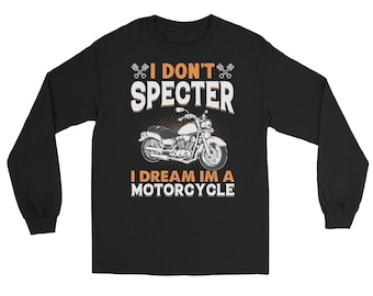 Camiseta engraçada de manga comprida para motociclistas, presente para motociclistas