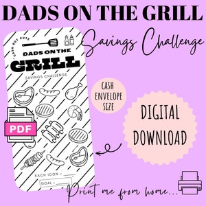 May include: A printable digital download of a savings challenge tracker. The tracker features a black and white illustration of a grill with various grilling items, such as hot dogs, burgers, and shrimp. The text "Dads on the Grill Savings Challenge" is at the top of the tracker. The text "PDF" is in a white box with a black border. The text "Print me from home..." is at the bottom of the tracker.