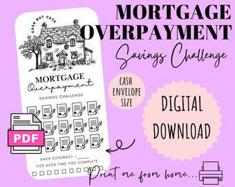 Mortgage Over payment Savings Challenge | DIGITAL DOWNLOAD | Printable Savings Challenge | Stuffing | Cash Savings Challenge | CashButCute |