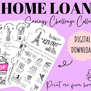 May include: A digital download graphic with the text "HOME LOAN Savings Challenge Collection." The image features several savings challenge templates with illustrations of various icons. The words "DIGITAL DOWNLOAD" and "Print me from home..." are also visible.