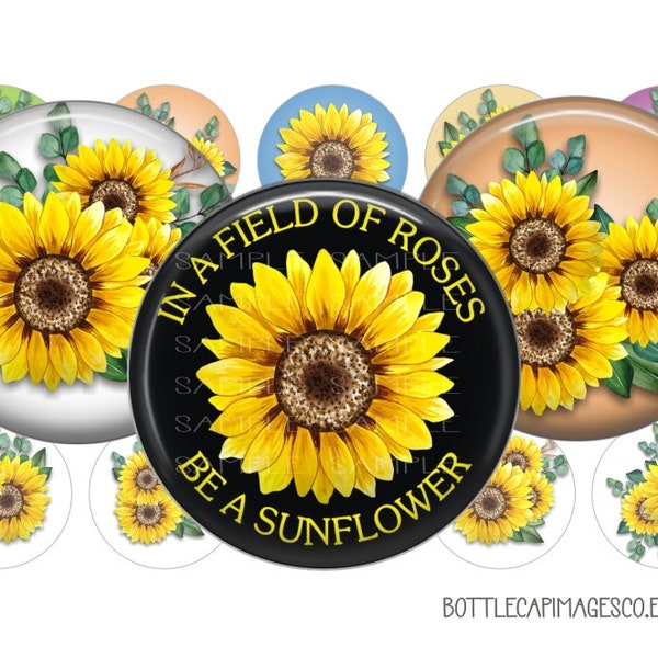 Sunflower Bottle Cap Images, Be a Sunflower Bottlecap Images, 1 inch Circles, 25mm Caboshon Images, 4X6 Digital Collage Sheet, Sunflowers