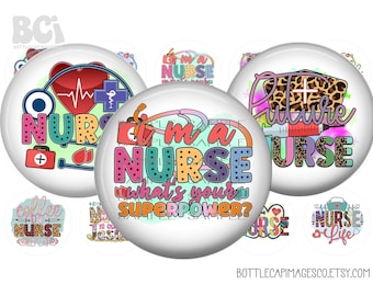 Nurse Quotes Bottle Cap Images - 1 Inch Circles (Digital Download)