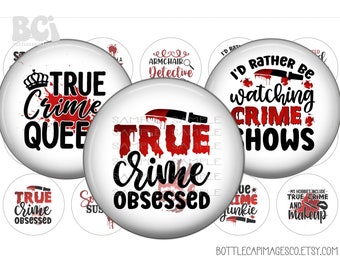 True Crime Bottle Cap Images, Crime Show Bottlecap Images, BCI 1 inch 25mm Circles, 4X6 Digital Collage, Crime Scene Images, Murder, Blood