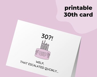 Printable greeting card, 30th birthday card, funny birthday card, printable birthday card (instant download)