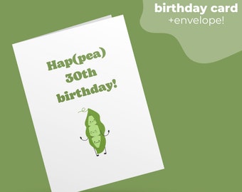 Tarjeta de cumpleaños número 30, tarjeta de cumpleaños número 30 feliz, tarjeta de cumpleaños divertida, tarjeta de cumpleaños número 30 divertida, tarjeta de cumpleaños de guisante, tarjeta de cumpleaños divertida