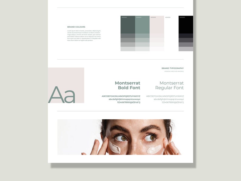 May include: Brand guide with a color palette of light and dark green, white, and black. The guide also includes a font style guide with the Montserrat font in bold and regular weights. The text includes the alphabet and numbers. The guide also includes a close-up image of a person's eye with a white cream applied to the skin.
