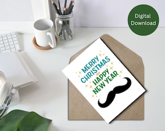 Funny Christmas Card, Mustache New Year Card for Him (PDF, JPG)