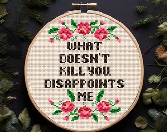 Rose embroidery Snarky cross stitch pattern PDF Sarcastic embroidery quotes Summer cross stitch pattern PDF Room decor embroidery