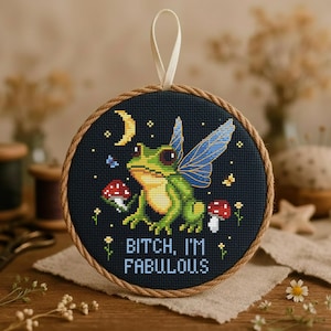 Bitch I'm Fabulous PDF Cross Stitch Pattern, Sarcastic Fairy Frog Mushroom Design