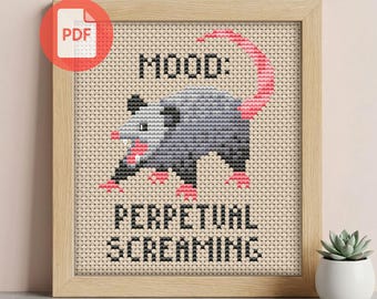 Funny Perpetual Screaming Opossum PDF Cross Stitch Pattern, Snarky Quote Decor