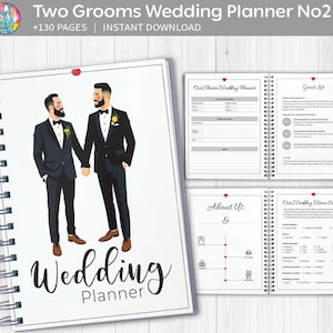 以下が含まれることがあります： 「Two Grooms Wedding Planner No2」と「+130 PAGES | INSTANT DOWNLOAD」のテキストが入った、スパイラル綴じのウェディングプランナー。表紙には、タキシードを着た2人の新郎が手をつないでいるイラストが描かれています。内部ページも表示されています。