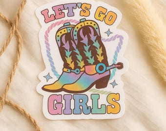Pegatina de vinilo "Vamos chicas": Botas vaqueras retro, calcomanía impermeable