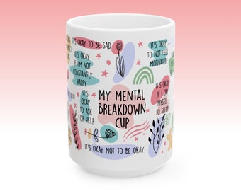 Mental Health mug, Mental health gift, mental health aware, self love mug, motivational mug, inspirational mug, coffee mug, mental health