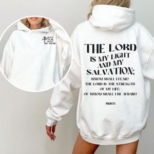The Lord Is My Light Hoodie, Bible Verse Pullover, Christian Hoodie, Trendy Sweatshirt