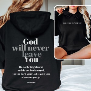 Gott wird Sie nie Hoodie, Christian Bibel Vers Sweatshirt verlassen