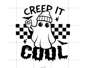Creep It Cool Ghost SVG, Creep it Cool PNG | Halloween SVG, Creep It Real Ghost Clipart, T-Shirt, Sublimation, Cricut, Printing
