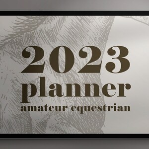 2023 Digital Planner for Amateur Equestrians