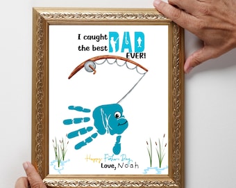 I caught the best dad ever, Happy Father's Day, handprint craft, printable DIY gift for dad, Father's Day fishing PDF