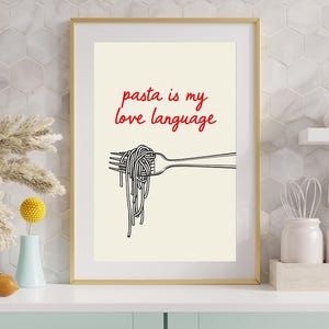 Pasta Love Language Print: Minimalist Kitchen Wall Art (PDF Download