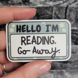 Hello I’m Reading Go Away Sticker | Book Sticker | Bookish Gifts ...