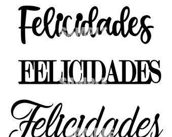 Felicidades PNG Digital Files (3 in One)