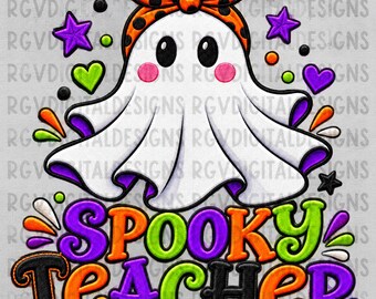 Spooky Teacher Faux Embroidery PNG with and without thin white border for any color tshirts!