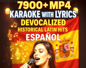 May include: A promotional image for karaoke featuring a woman singing into a microphone. The image includes text that reads "7900+ MP4 Karaoke with Lyrics Devocalized Historical Latin Hits Español". A Spanish flag is in the background.