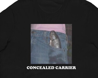 Concealed Carrier Shirt, Funny Fishing Meme Tee, Outdoors Humor Gift, Weird Graphic Top