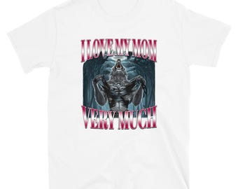 Funny Mother’s Day Werewolf Shirt, I Love My Mom Very Much Tee, Weird Mom Gift Shirt, Unhinged Wolf Graphic Tee