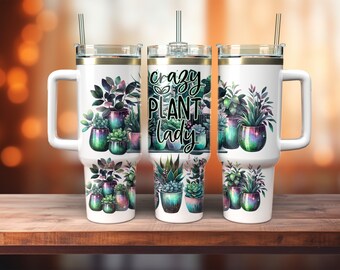 40oz Crazy Plant Lady Tumbler Wrap Design, 40 ounce stanley quencher sublimation template, 40 oz summer neon funny houseplant plant mom png