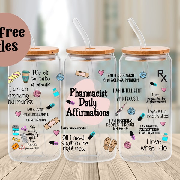 Pharmacist Daily Affirmations 16oz glass can png design for sublimation